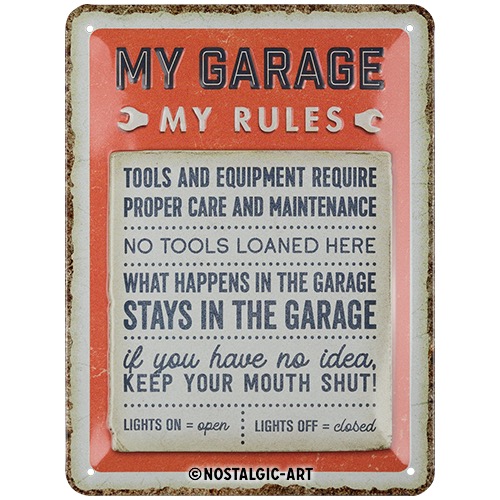 Nostalgic - Garage Rules - tin sign 15x20